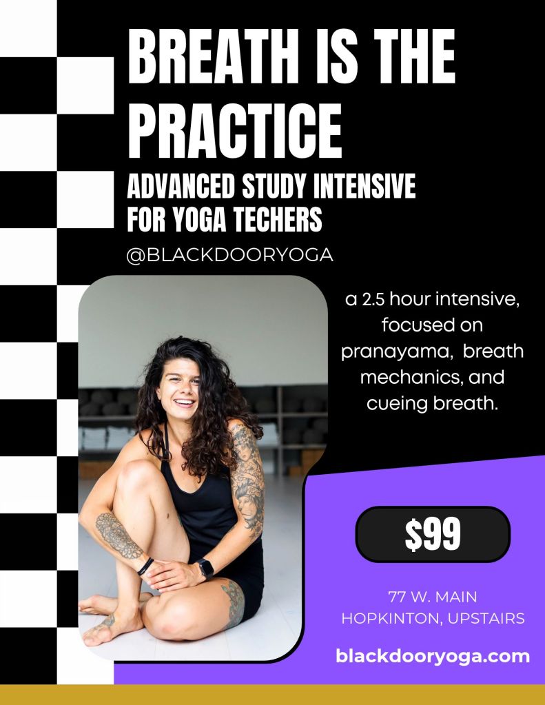 Promotional image for a yoga workshop titled 'Breath is the Practice,' featuring a smiling woman with tattoos sitting on the floor. The event is an advanced study intensive for yoga teachers, focusing on pranayama and breath mechanics. Includes details about duration, location, and pricing.