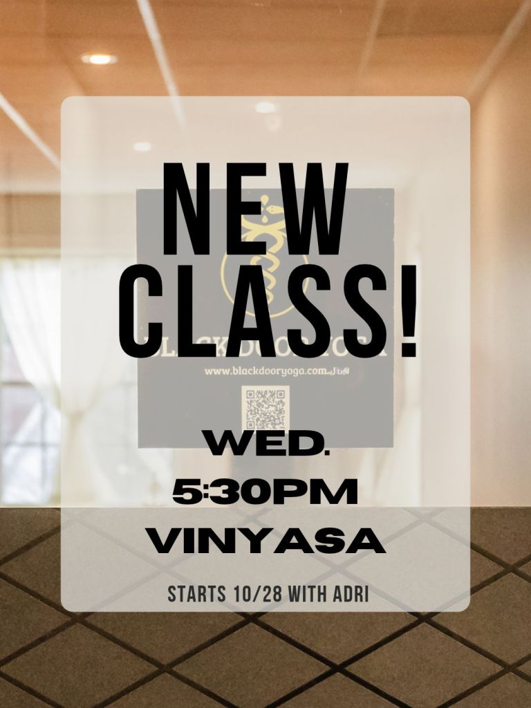 Announcement for a new yoga class starting on Wednesdays at 5:30 PM, with Vinyasa style, beginning on October 28 with instructor Adri.